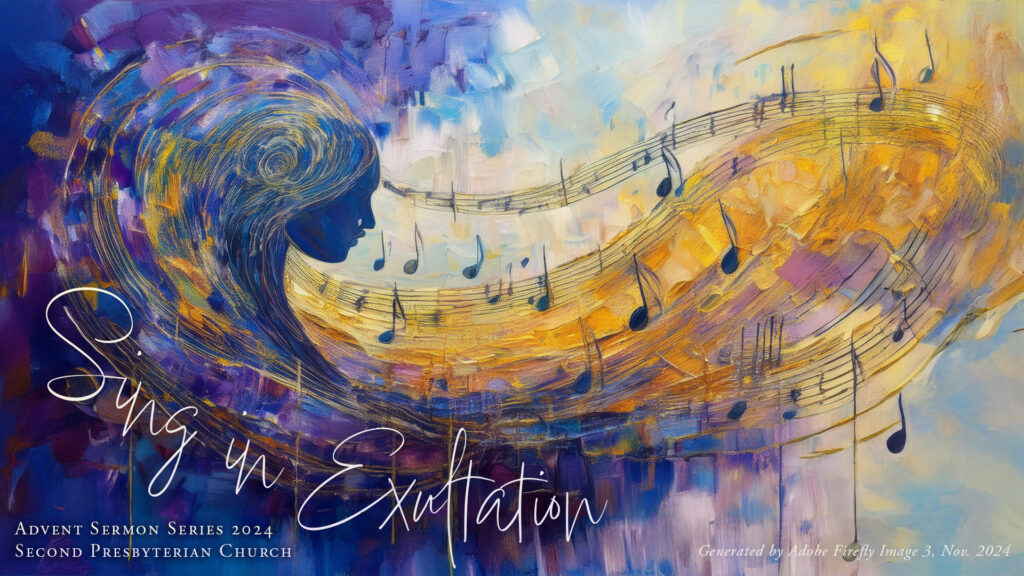 2024-Advent-Sermon-Series_Sing-in-Exultation